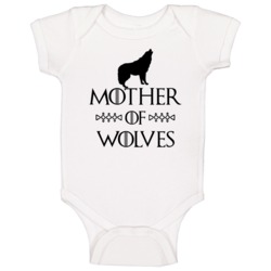Mother Of Wolves Got Parody White Baby One Piece Mother Of Wolves Got Parody White Baby One Piece