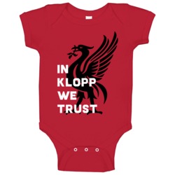 In Jurgen Klopp We Trust Liverpool Football Soccer Fan Baby One Piece In Jurgen Klopp We Trust Liverpool Football Soccer Fan Baby One Piece