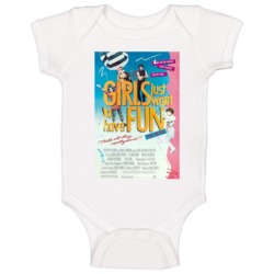 Girls Just Want To Have Fun Retro Movie Poster Fan Baby One Piece Girls Just Want To Have Fun Retro Movie Poster Fan Baby One Piece