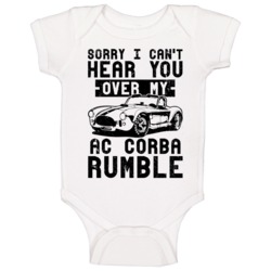 1965 Ac Cobra Can't Hear You Over My Car Rumble Worn Look Baby One Pie