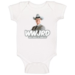 Wwjrd What Would Jr Ewing Do Dallas Fan Baby One Piece Wwjrd What Would Jr Ewing Do Dallas Fan Baby One Piece