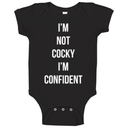 I'm Not Cocky I'm Confident Dave Chapelle Jfl Fan Baby One Piece