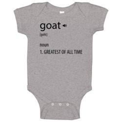 Goat Noun Greatest Of All Time Dictionary Definition Baby One Piece Goat Noun Greatest Of All Time Dictionary Definition Baby One Piece