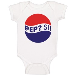Pep? Si! Pepsi Parody Funny Baby One Piece Pep? Si! Pepsi Parody Funny Baby One Piece
