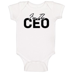 I'm The Ceo Company Boss Baby One Piece I'm The Ceo Company Boss Baby One Piece