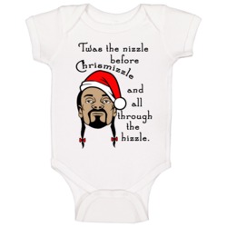 Twas The Nizzle Before Chrismizzle Snoop Dog Santa Funny Christmas Bab Twas The Nizzle Before Chrismizzle Snoop Dog Santa Funny Christmas Bab
