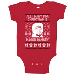 Mason Ramsey All I Want For Christmas Ugly Christmas Fan Baby One Piec Mason Ramsey All I Want For Christmas Ugly Christmas Fan Baby One Piec