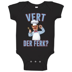 Vert Der Ferk Swedish Chef Quote Muppets Fan Baby One Piece Vert Der Ferk Swedish Chef Quote Muppets Fan Baby One Piece