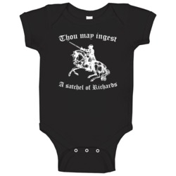 Thou May Ingest A Satchel Of Richards Baby One Piece Thou May Ingest A Satchel Of Richards Baby One Piece