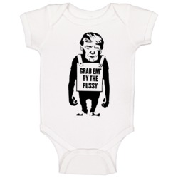 Grab Em By The Pussy Donald Trump Monkey Chimp Chump Sign Baby One Pie Grab Em By The Pussy Donald Trump Monkey Chimp Chump Sign Baby One Pie