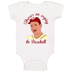 Theres No Crying In Baseball A League Of Their Own Movie Fan Baby One Theres No Crying In Baseball A League Of Their Own Movie Fan Baby One