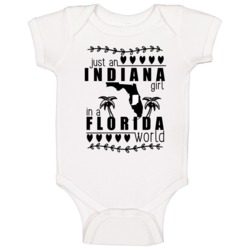Indiana Girl In A Florida World Hometown State Pride Baby One Piece Indiana Girl In A Florida World Hometown State Pride Baby One Piece