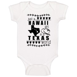 Hawaii Girl In A Texas World Hometown State Pride Baby One Piece Hawaii Girl In A Texas World Hometown State Pride Baby One Piece
