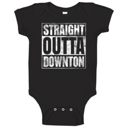 Straight Outta Downton Abbey British Tv Show Parody Fan T Baby One Pie Straight Outta Downton Abbey British Tv Show Parody Fan T Baby One Pie