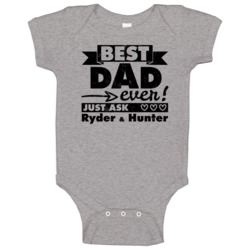 Best Dad Ever Just Ask Ryder Hunter Custom Father's Day Gift T Baby On Best Dad Ever Just Ask Ryder Hunter Custom Father's Day Gift T Baby On