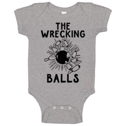 The Wrecking Balls Bowling Team Baby One Piece The Wrecking Balls Bowling Team Baby One Piece