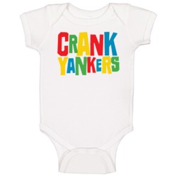 Crank Yankers Show Baby One Piece Crank Yankers Show Baby One Piece