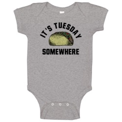 It's Tuesday Somewhere Lebron James Taco Tuesday Fan Baby One Piece