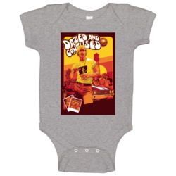 Dazed And Confused Stoner Movie Fan Baby One Piece