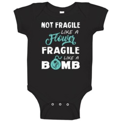 Not Fragile Like A Flower Fragile Like A Bomb Frida Inspired Baby One Not Fragile Like A Flower Fragile Like A Bomb Frida Inspired Baby One