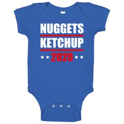 Nuggets Ketchup 2020 Funny Food Presidential Poster Baby One Piece Nuggets Ketchup 2020 Funny Food Presidential Poster Baby One Piece