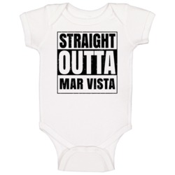 Straight Outta Mar Vista High School Funny Baby One Piece