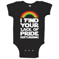 I Find Your Lack Of Pride Disturbing Funny Gay Pride Lgbt Star Wars Ba I Find Your Lack Of Pride Disturbing Funny Gay Pride Lgbt Star Wars Ba