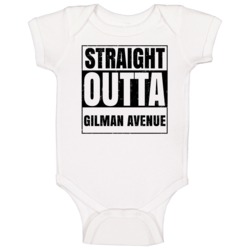 Straight Outta Gilman Baby One Piece Straight Outta Gilman Baby One Piece