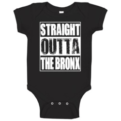 Straight Outta The Bronx New York Nwa Style Baby One Piece Straight Outta The Bronx New York Nwa Style Baby One Piece