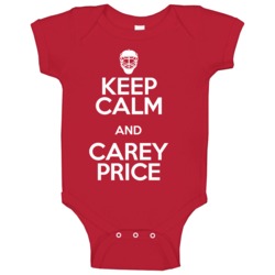 Keep Calm And Carry On Carey Price Hockey Montreal Baby One Piece Keep Calm And Carry On Carey Price Hockey Montreal Baby One Piece