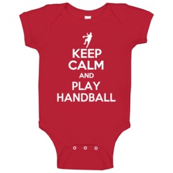 Keep Calm And Play Handball Fun Parody Sports Baby One Piece Keep Calm And Play Handball Fun Parody Sports Baby One Piece