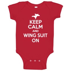 Keep Calm And Wing Suit On Fun Parody Sports Baby One Piece Keep Calm And Wing Suit On Fun Parody Sports Baby One Piece