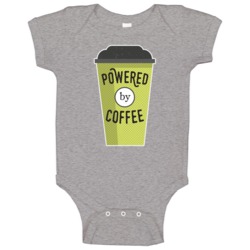 Powered By Coffee Funny Caffeine Lovers Baby One Piece Powered By Coffee Funny Caffeine Lovers Baby One Piece