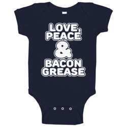 Love Peace And Bacon Grease Funny Greasy Food Foodie Lover Distressed Love Peace And Bacon Grease Funny Greasy Food Foodie Lover Distressed