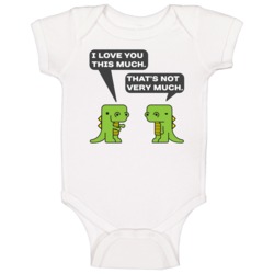 Tyrannosaurus T Rex Loves You This Much Funny Dinosaur Affection Baby Tyrannosaurus T Rex Loves You This Much Funny Dinosaur Affection Baby