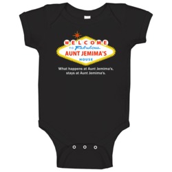 What Happens At Aunt Jemima House Las Vegas Parody Party Baby One Piec What Happens At Aunt Jemima House Las Vegas Parody Party Baby One Piec