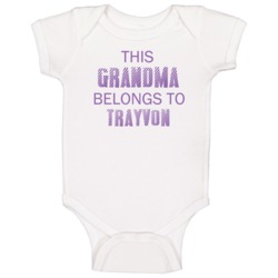 This Grandma Belongs To Trayvon Name Baby One Piece This Grandma Belongs To Trayvon Name Baby One Piece