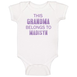 This Grandma Belongs To Madisyn Name Baby One Piece This Grandma Belongs To Madisyn Name Baby One Piece