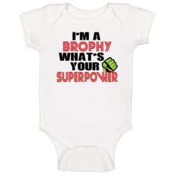 Im A Brophy Whats Your Superpower Funny Last Name Baby One Piece Im A Brophy Whats Your Superpower Funny Last Name Baby One Piece