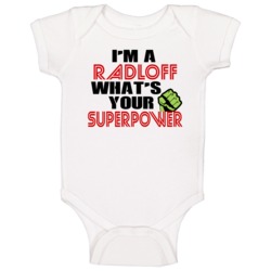 Im A Radloff Whats Your Superpower Funny Last Name Baby One Piece Im A Radloff Whats Your Superpower Funny Last Name Baby One Piece