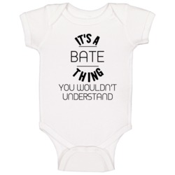 Bate Its A Thing You Wouldnt Understand Baby One Piece Bate Its A Thing You Wouldnt Understand Baby One Piece