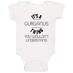 Gurganus Its A Thing You Wouldnt Understand Baby One Piece Gurganus Its A Thing You Wouldnt Understand Baby One Piece