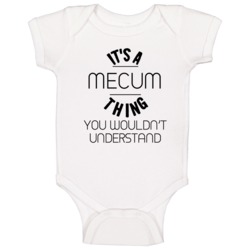 Mecum Its A Thing You Wouldnt Understand Baby One Piece Mecum Its A Thing You Wouldnt Understand Baby One Piece