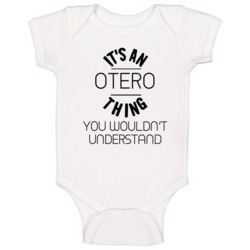 Otero Its An Thing You Wouldnt Understand Baby One Piece Otero Its An Thing You Wouldnt Understand Baby One Piece