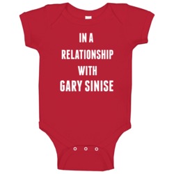 In A Relationship With Gary Sinise Famous Actor Baby One Piece In A Relationship With Gary Sinise Famous Actor Baby One Piece