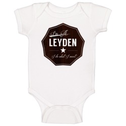 Im A Leyden I Do What I Want Funny Last Name Baby One Piece Im A Leyden I Do What I Want Funny Last Name Baby One Piece