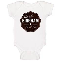 Im A Bingham I Do What I Want Funny Last Name Baby One Piece Im A Bingham I Do What I Want Funny Last Name Baby One Piece
