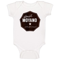 Im A Moyano I Do What I Want Funny Last Name Baby One Piece Im A Moyano I Do What I Want Funny Last Name Baby One Piece