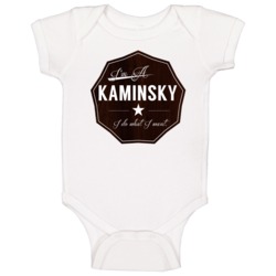 Im A Kaminsky I Do What I Want Funny Last Name Baby One Piece Im A Kaminsky I Do What I Want Funny Last Name Baby One Piece