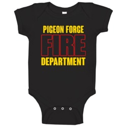 Pigeon Forge Fire Department Personalized City Baby One Piece Pigeon Forge Fire Department Personalized City Baby One Piece
